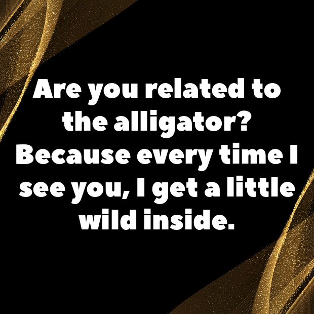 Alligators Pick Up Lines-uy9YOZ