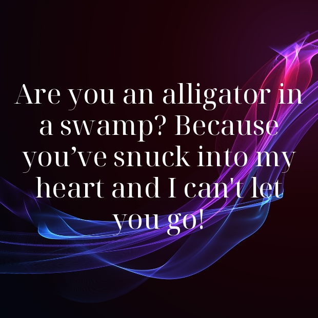 Alligators Pick Up Lines-V7Gyw7