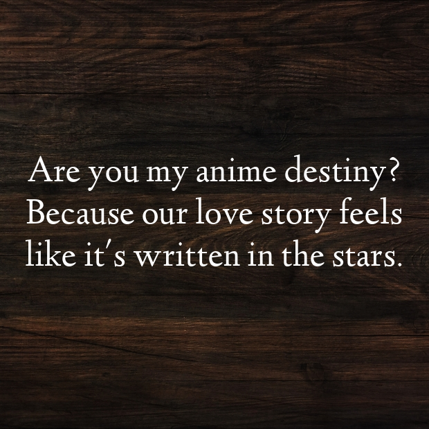 Anime Pick Up Lines-GlwDbP