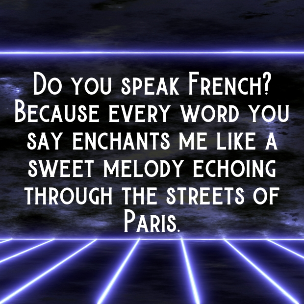 Are You French Pick Up Lines-0VwIUL