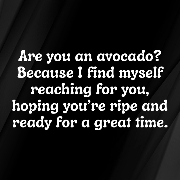 Avocado Pick Up Lines-Wxs2oo