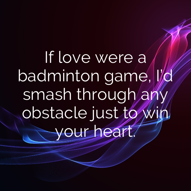 Badminton Pick Up Lines-mOxb1G