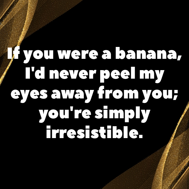 Banana Pick Up Lines-u69tmW