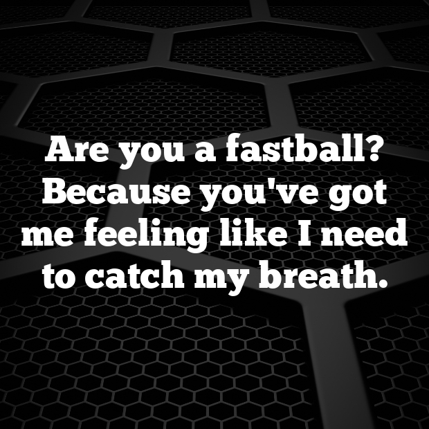 Baseball Pick Up Lines-7yZ4Mt