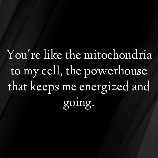 Biology Pick Up Lines-2h631E