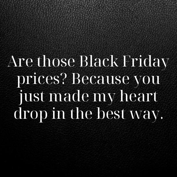 Black Friday Pick Up Lines-EzCk4r