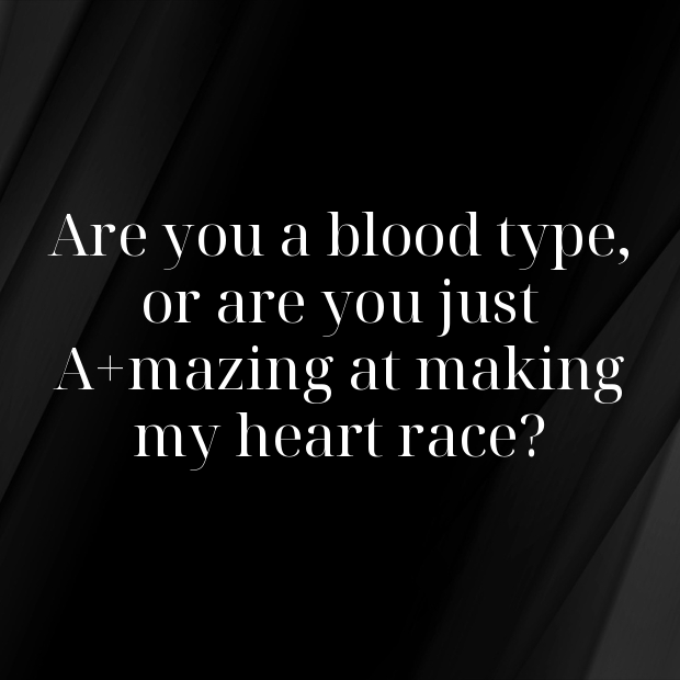 Blood Type Pick Up Lines-aeUKOW