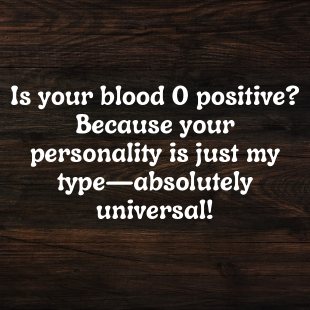 Blood Type Pick Up Lines-yaYKVs