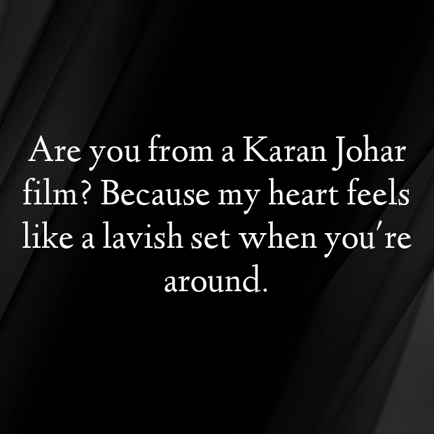 Bollywood Pick Up Lines-mHOsRi