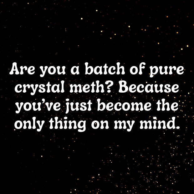 Breaking Bad Pick Up Lines-X10V0k