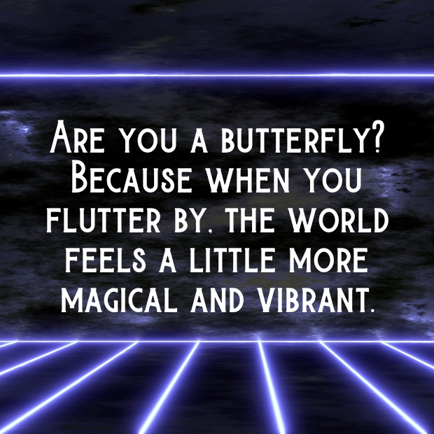 Butterfly Pick Up Lines-oF6Ou8