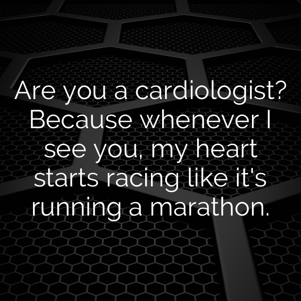 Cardiology Pick Up Lines-WlQItq