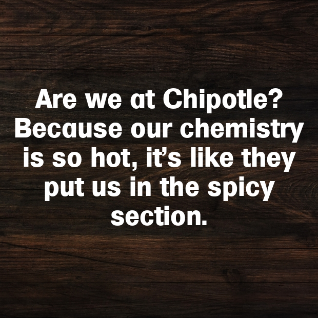 Chipotle Pick Up Lines-gPEb8n