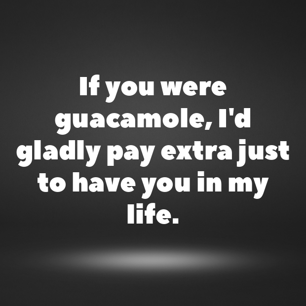 Chipotle Pick Up Lines-I4PiUa