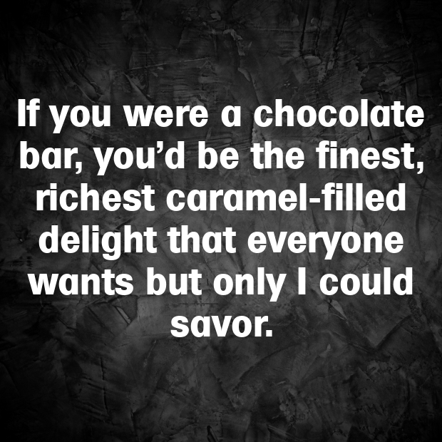 Chocolate Pick Up Lines-Kc70zd