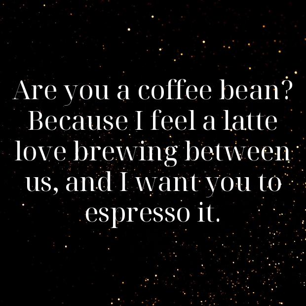 Coffee Pick Up Lines-SGwf8E