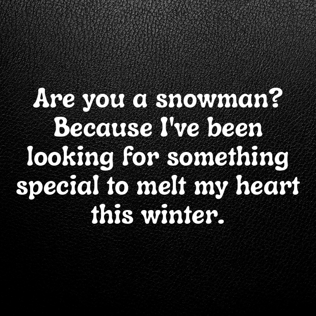 Cold Weather Pick Up Lines-74jqIo