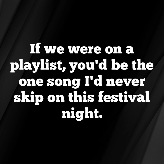 Concert Festival Pick Up Lines-5OtZcJ