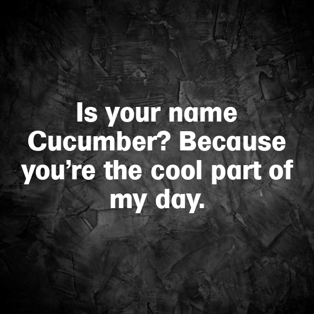 Cucumber Pick Up Lines-elQfmx