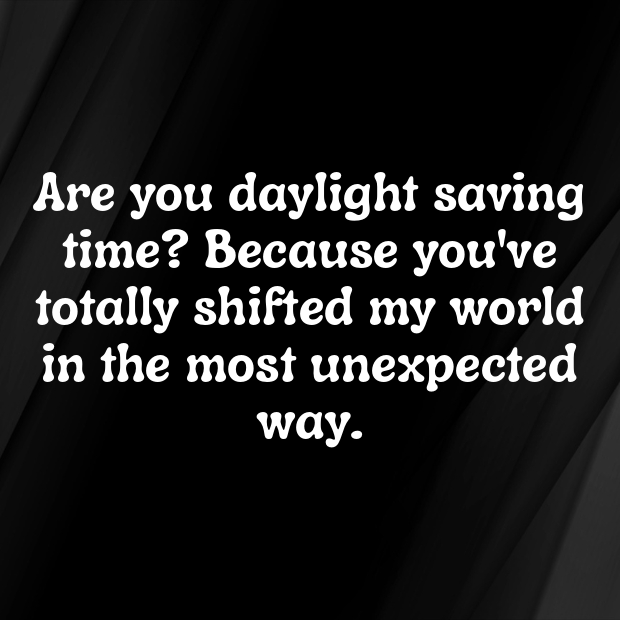 Daylight Saving Pick Up Lines-uocPV3