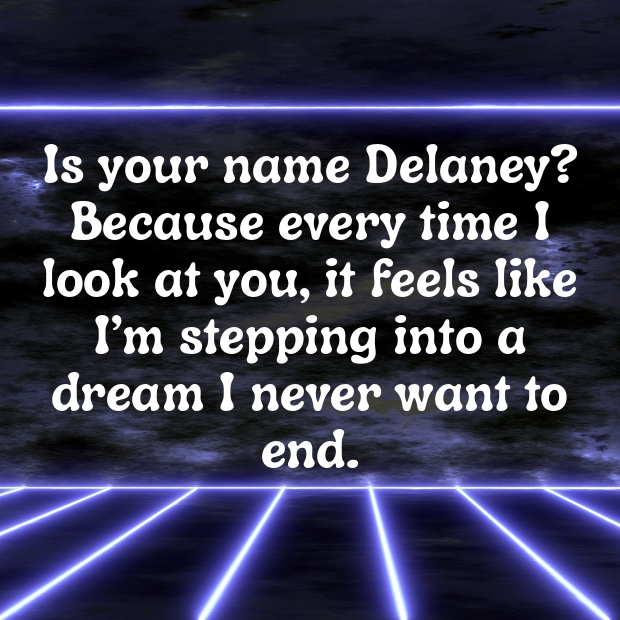 Delaney Pick Up Lines-xHTkwU