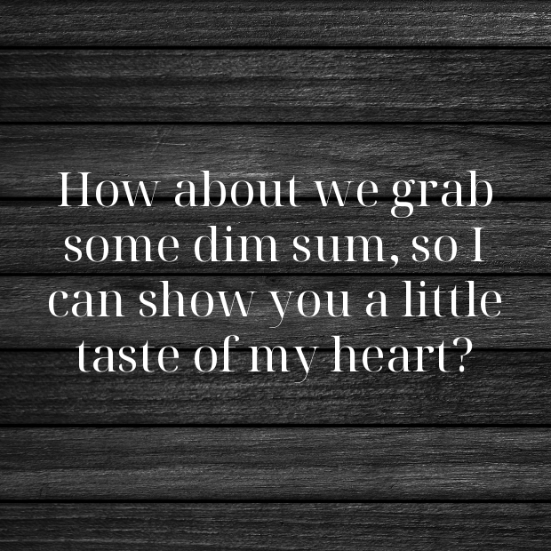 Dim Sum Pick Up Lines-TpHK6y