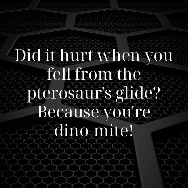 Dino Pick Up Lines-YnoaHc