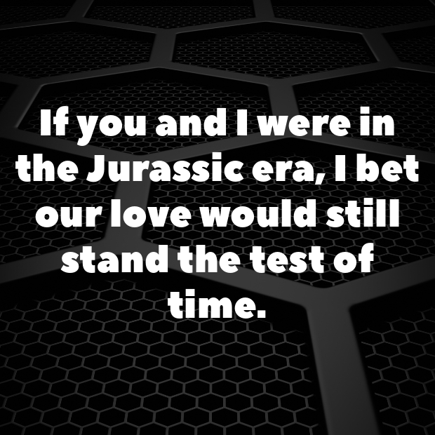 Dinosaur Pick Up Lines-CYVAl7