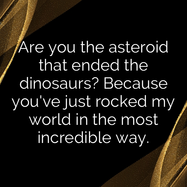 Dinosaur Pick Up Lines-HIZ1ER