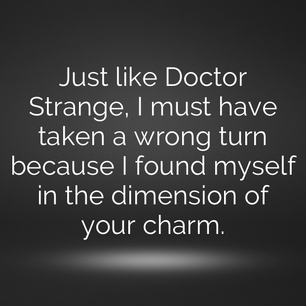 Doctor Strange Pick Up Lines-qYWNcX