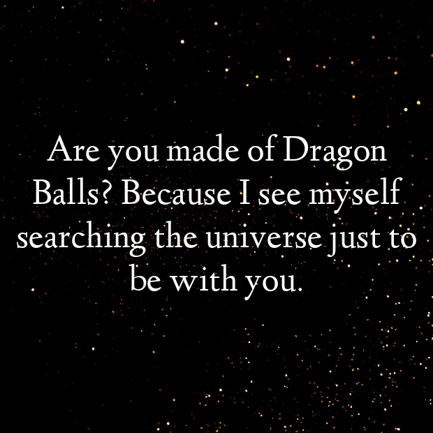 Dragon Ball Pick Up Lines-SV4tjM