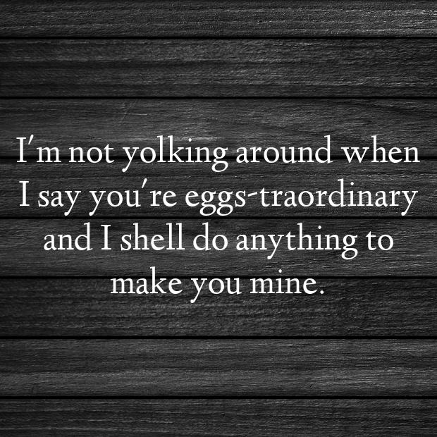 Egg Pick Up Lines-y9Qu7D