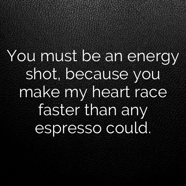 Energy Drink Pick Up Lines-HPpC0H