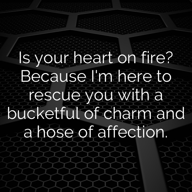 Fireman Pick Up Lines-0Qzsh7