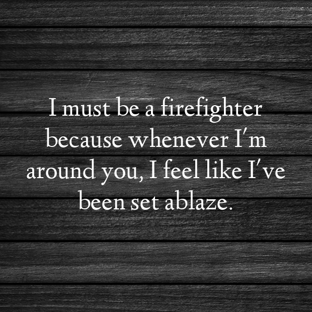 Fireman Pick Up Lines-6R4Fb6