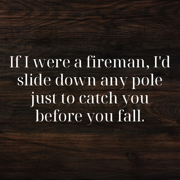 Fireman Pick Up Lines-UOKjQJ