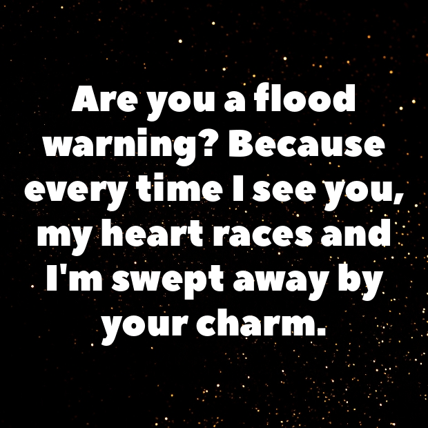 Flood Pick Up Lines-PkoYQQ