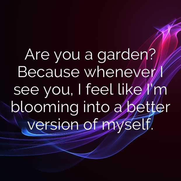 Garden Pick Up Lines-eszMFt