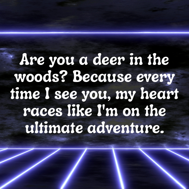 Hunting Pick Up Lines-Ng4fSs