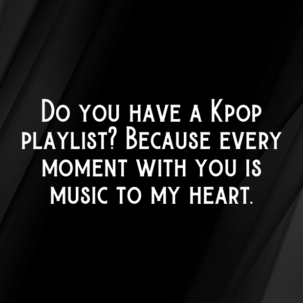 Kpop Pick Up Lines-B5t2Qx