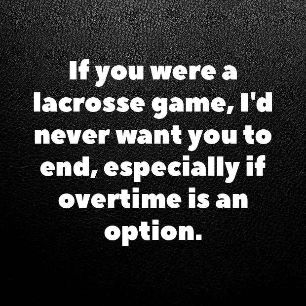 Lacrosse Pick Up Lines-NZgI7V