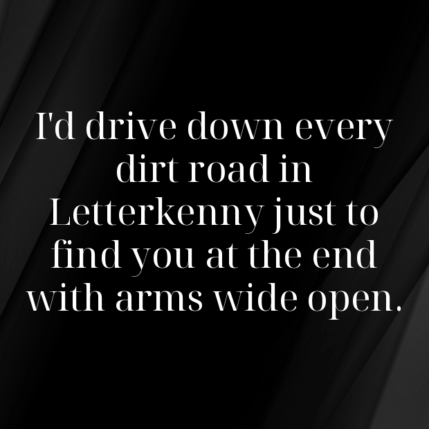 Letterkenny Pick Up Lines-nUkiiK