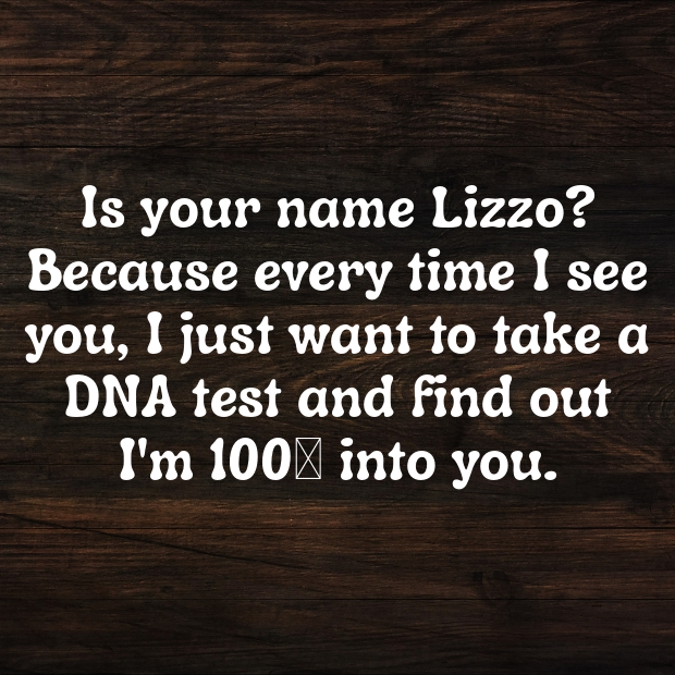 Lizzo Pick Up Lines-e0unRc