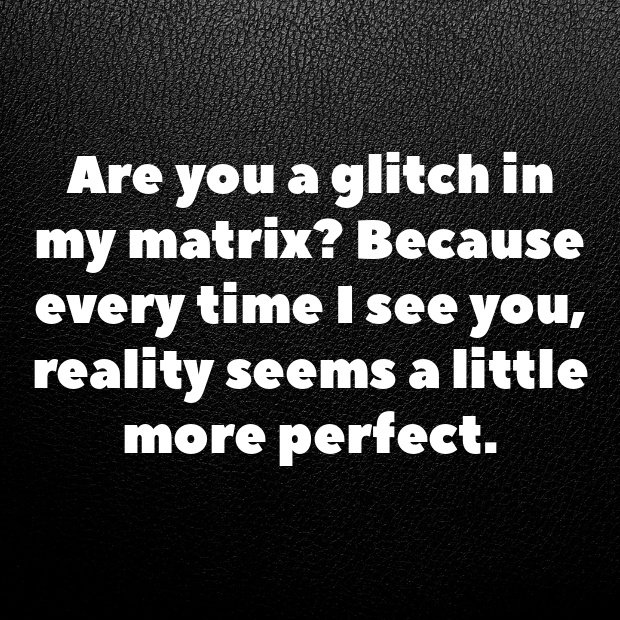 Matrix Pick Up Lines-Qva7CW