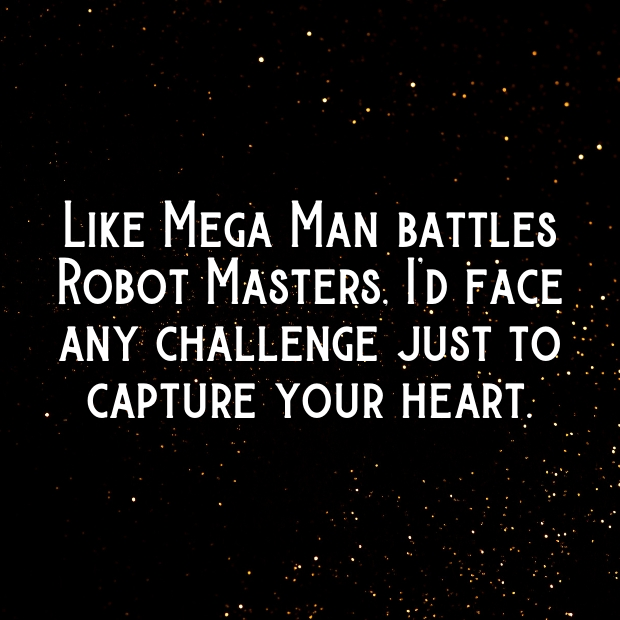 Mega Man Pick Up Lines-ViPkCd