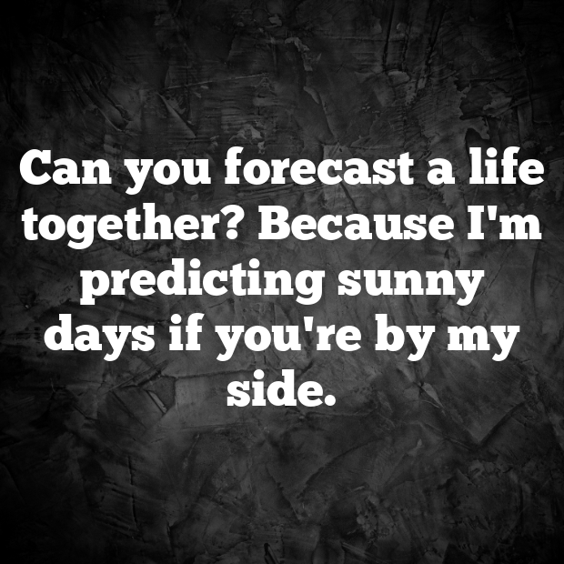 Meteorologist Weatherman Pick Up Lines-vHYqT8