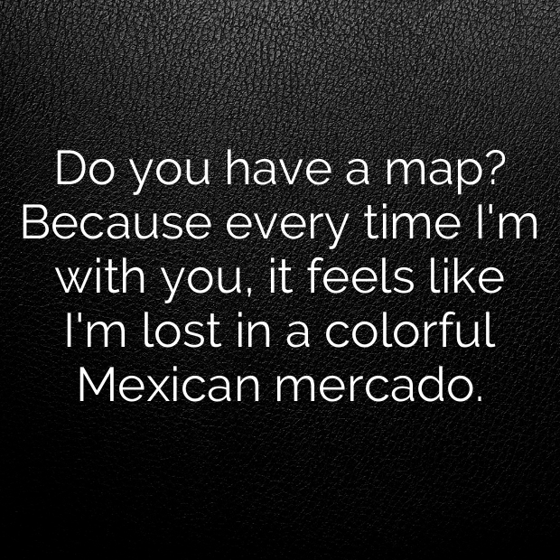 Mexican Pick Up Lines-whK2yg