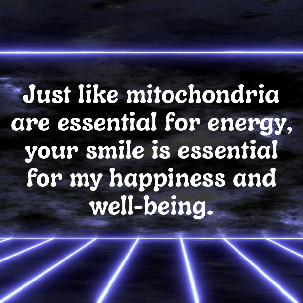 Mitochondria Pick Up Lines-3mIovR