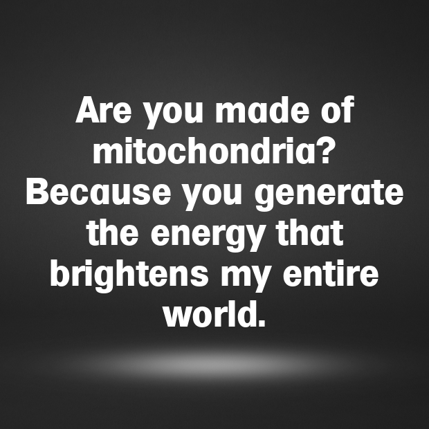 Mitochondria Pick Up Lines-p2p5OO