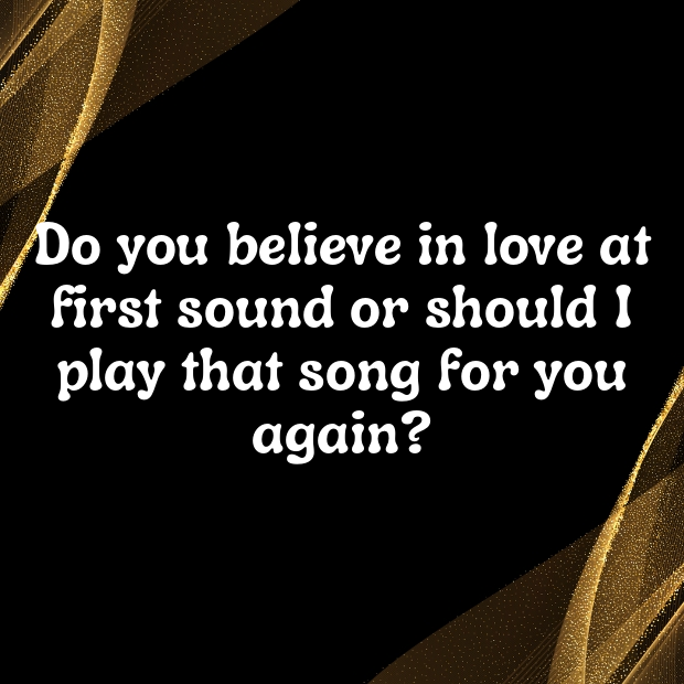 Music Festival Pick Up Lines-Cye2Gm